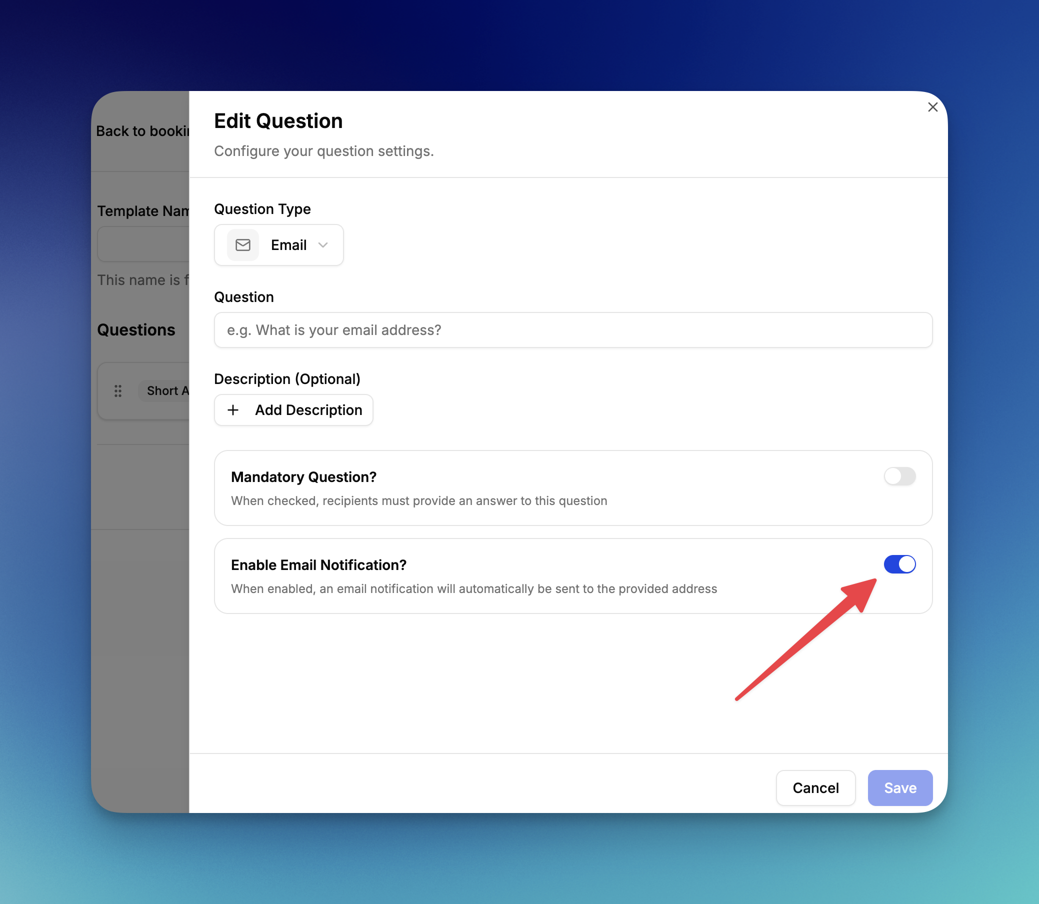Edit Question drawer: type Email, label 'Your manager's email address', Enable Email Notification toggle on.