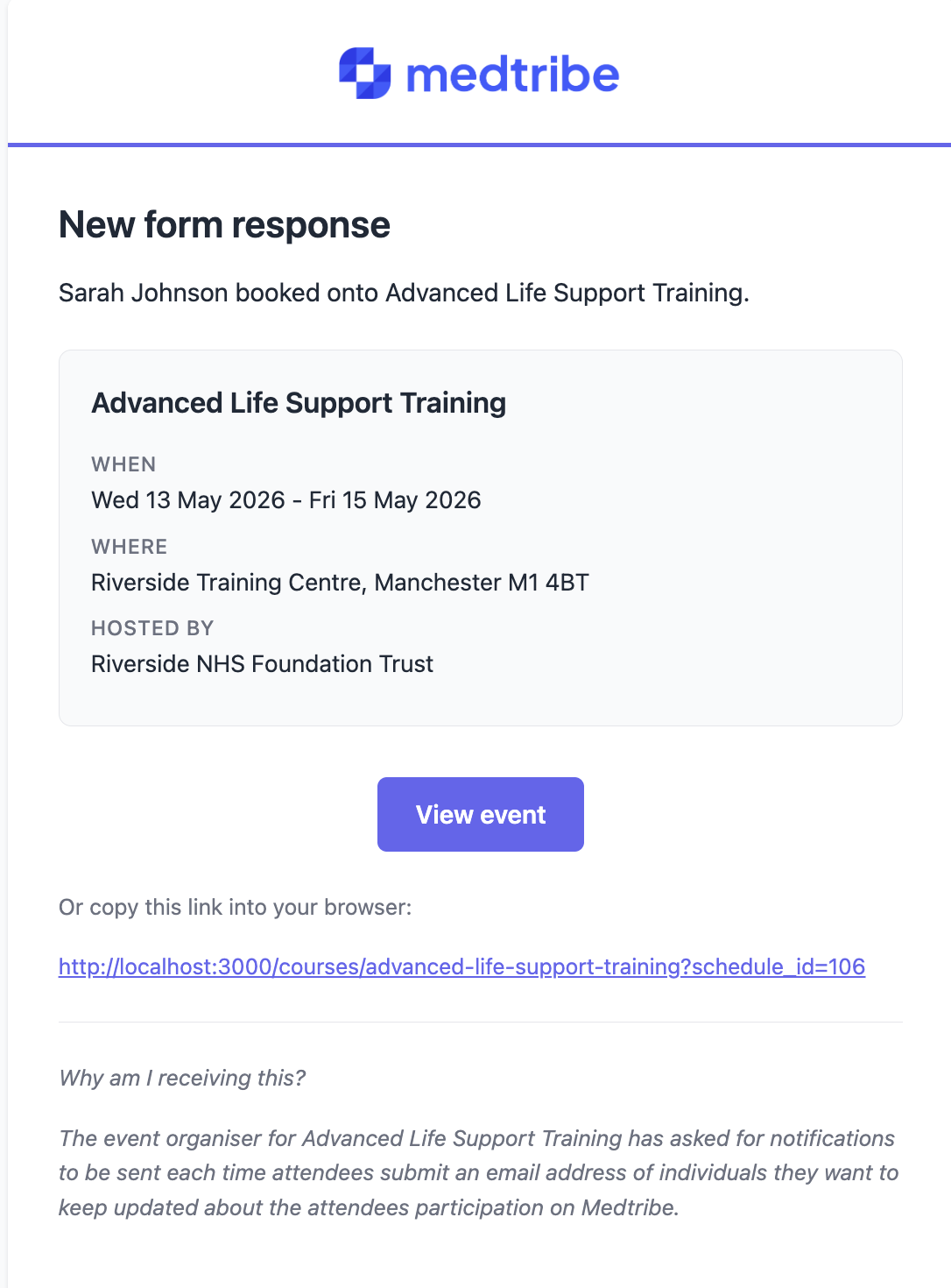 Example notification email: 'Sarah Johnson booked onto Advanced Life Support Training', with event card showing date, venue, host, View event button, and a footer explaining why the recipient is receiving it.